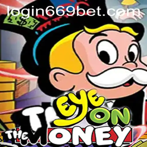 Discover the Thrill of EyeOnTheMoney with 669bet PH Login